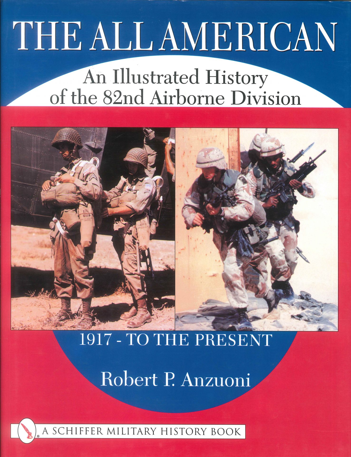 THE ALL AMERICAN History of the 82nd Airborne Division Military Classic Memorabilia